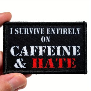 Patch “Sobrevivendo com Cafeína e Ódio” – 6,35cm x 8,89cm – Marca VALQST